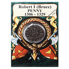 Robert I (Robert The Bruce) Penny Reproduction Coin - TimeLine Gifts